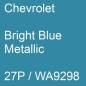 Preview: Chevrolet, Bright Blue Metallic, 27P / WA9298.